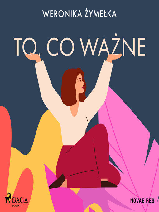 Title details for To, co ważne by Weronika Żymełka - Available
